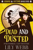 Dead and Dusted (Visions & Victims, #4) (eBook, ePUB)