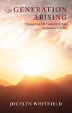 A Generation Arising: A Generation After God's Own Heart (eBook, ePUB)