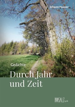 Gedichte Durch Jahr und Zeit - Hauser, Johann