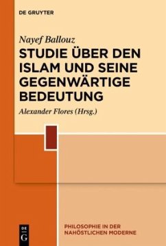 Studie über den Islam und seine gegenwärtige Bedeutung - Ballouz, Nayef