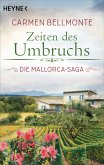 Zeiten des Umbruchs / Mallorca Saga Bd.3 (eBook, ePUB)