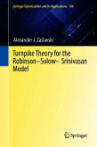 Turnpike Theory for the Robinson–Solow–Srinivasan Model (eBook, PDF)