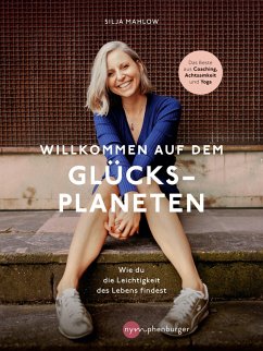 Willkommen auf dem Glücksplaneten (eBook, PDF) - Mahlow, Silja