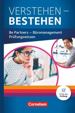 Be Partners - Büromanagement: Jahrgangsübergreifend - Prüfungswissen Büro - Schülerbuch - Franke, Kai;Heß, Ute;Hilkenbach, Ursula