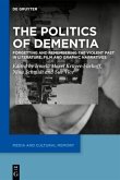 The Politics of Dementia