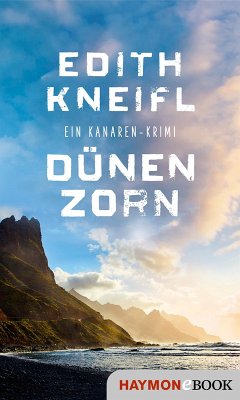 Dünenzorn (eBook, ePUB) - Kneifl, Edith