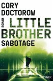 Sabotage / Little Brother Bd.3 (eBook, ePUB)