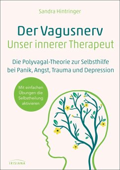 Der Vagus-Nerv - unser innerer Therapeut (eBook, ePUB) - Hintringer, Sandra