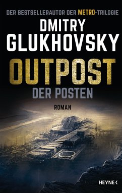 Der Posten / Outpost Bd.1 (eBook, ePUB) - Glukhovsky, Dmitry