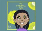 My Pineapple Eyes (eBook, ePUB)