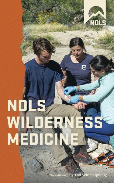 NOLS Wilderness Medicine (eBook, ePUB) NOLS Wilderness Medicine (eBook, ePUB)