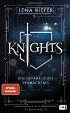 Ein gefährliches Vermächtnis / Knights Bd.1
