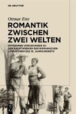 Romantik zwischen zwei Welten / Ottmar Ette: Aula