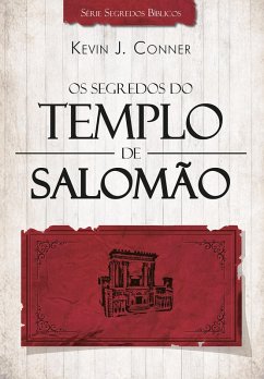 Os Segredos do Templo de Salomão (eBook, ePUB) - J. Conner, Kevin