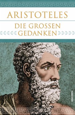 Aristoteles - Die großen Gedanken (eBook, ePUB) - Aristoteles