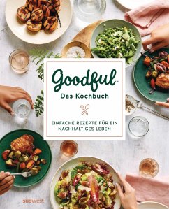 Goodful - Das Kochbuch (eBook, ePUB)