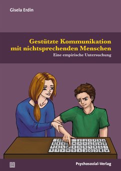 Gestützte Kommunikation mit nichtsprechenden Menschen (eBook, PDF) - Erdin, Gisela