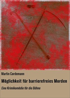 Möglichkeit für barrierefreies Morden (eBook, ePUB) - Cordemann, Martin