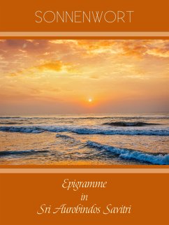 Epigramme in Sri Aurobindos Savitri (eBook, ePUB) - Aurobindo, Sri