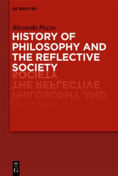 History of Philosophy and the Reflective Society - Pozzo, Riccardo