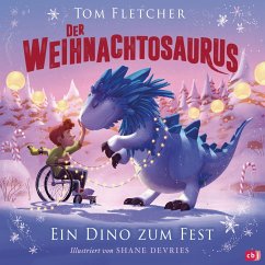 Der Weihnachtosaurus - Ein Dino zum Fest - Fletcher, Tom