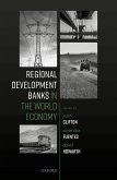 Regional Development Banks in the World Economy (eBook, ePUB)