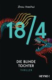 Die blinde Tochter / Die 18/4-Serie Bd.3 (eBook, ePUB)