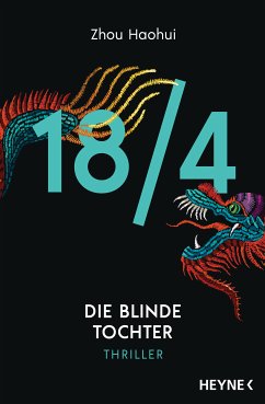 Die blinde Tochter / Die 18/4-Serie Bd.3 (eBook, ePUB) - Haohui, Zhou