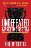 The Undefeated Marketing System (eBook, ePUB) The Undefeated Marketing System (eBook, ePUB)