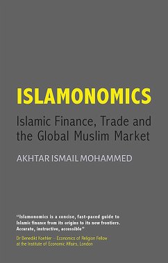 Islamonomics (eBook, ePUB) - Mohammed, Akhtar