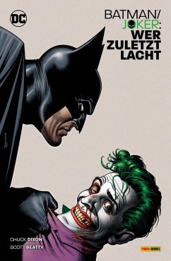 Batman/Joker: Wer zuletzt lacht (eBook, ePUB) - Dixon Chuck