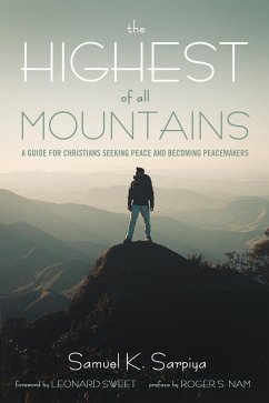 The Highest of All Mountains (eBook, ePUB) - Sarpiya, Samuel K.