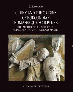 Cluny and the origins of burgundian romanesque sculpture (eBook, ePUB) - Edson Armi, C.