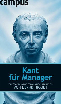 Kant für Manager (eBook, ePUB) - Niquet, Bernd