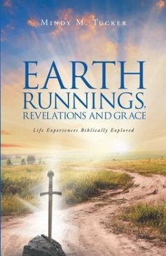 Earth Runnings, Revelations and Grace (eBook, ePUB) - Tucker, Mindy