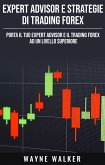 Expert Advisor e Strategie di Trading Forex (eBook, ePUB)