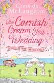 The Cornish Cream Tea Wedding: Part Three - You May Now Eat The Cake (eBook, ePUB)