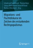 Migrations- und Fluchtdiskurse im Zeichen des erstarkenden Rechtspopulismus (eBook, PDF)