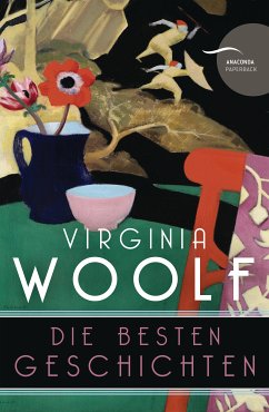 Virginia Woolf - Die besten Geschichten (Neuübersetzung) (eBook, ePUB) - Woolf, Virginia