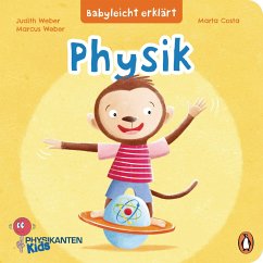 Babyleicht erklärt: Physik (eBook, ePUB) - Weber, Judith; Weber, Marcus