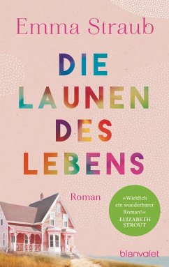 Die Launen des Lebens (eBook, ePUB) - Straub, Emma