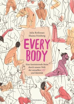 EVERY BODY (eBook, ePUB) - Rothman, Julia; Feinberg, Shaina