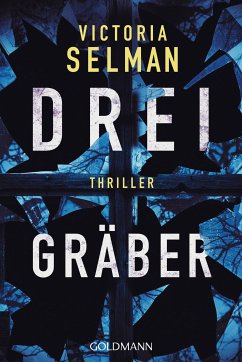 Drei Gräber / Ziba MacKenzie Bd.2 (eBook, ePUB) - Selman, Victoria