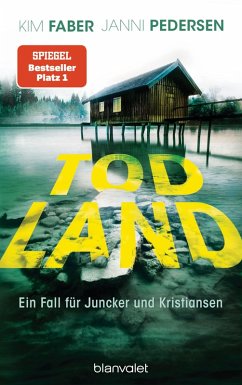Todland / Juncker und Kristiansen Bd.2 (eBook, ePUB) - Faber, Kim; Pedersen, Janni