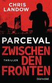 Zwischen den Fronten / Ralf Parceval Bd.4 (eBook, ePUB)