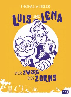 Der Zwerg des Zorns / Luis und Lena Bd.2 (eBook, ePUB) - Winkler, Thomas