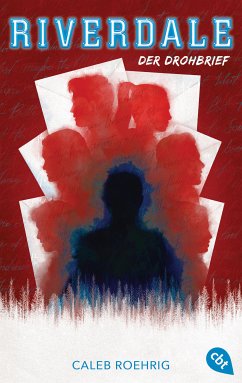 Der Drohbrief / Riverdale Bd.5 (eBook, ePUB) - Roehrig, Caleb