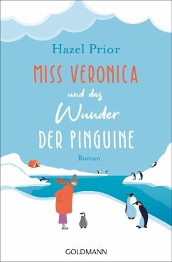 Miss Veronica und das Wunder der Pinguine (eBook, ePUB) - Prior, Hazel