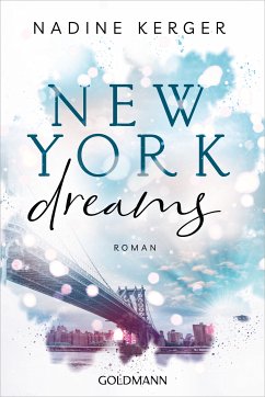 New York Dreams / Be Mine Bd.1 (eBook, ePUB) - Kerger, Nadine