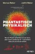 Phantastisch physikalisch (eBook, ePUB) - Bild 1